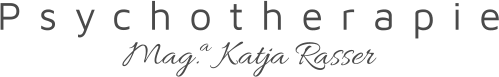 Psychotherapie Mag.a Katja Rasser